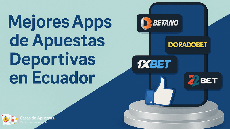 Mejores Apps de Apuestas Deportivas en Ecuador