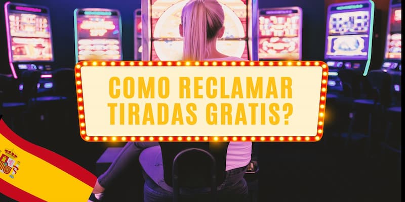 como reclamar tiradas gratis