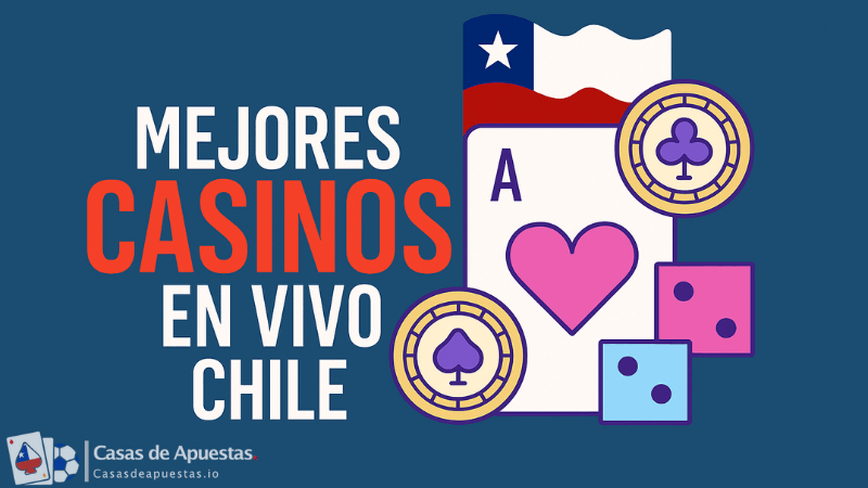 Mejores Casinos En Vivo de Chile