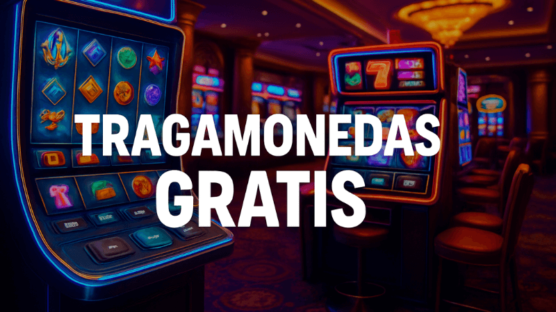 Tragamonedas Gratis