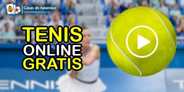 Ver Tenis Online Gratis