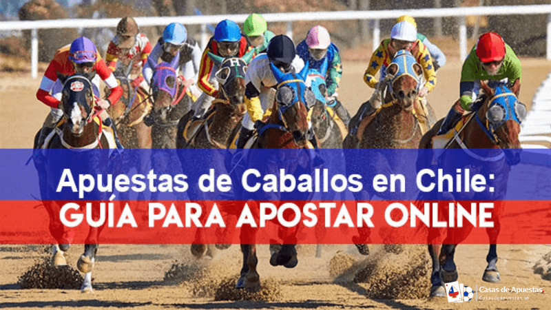 Casas de Apuestas en Chile para Carreras de Caballos