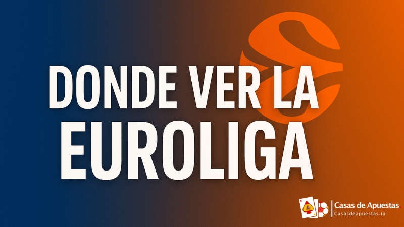Dónde ver la Euroliga