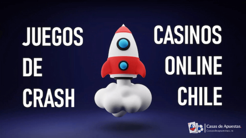 Juegos Crash en Casinos Online de Chile