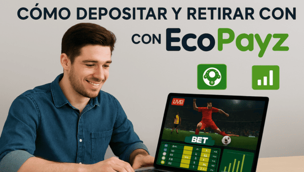 Como depositar y retirar con Ecopayz en chile