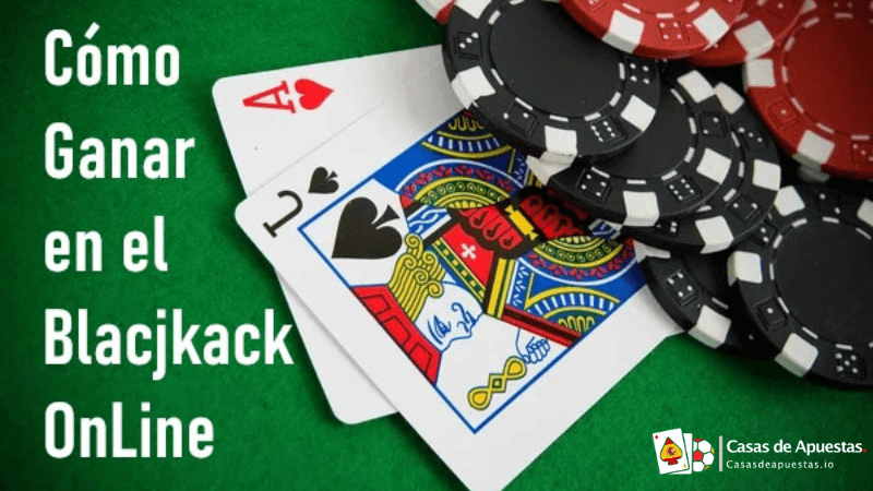Ganar Dinero en el Blackjack Online