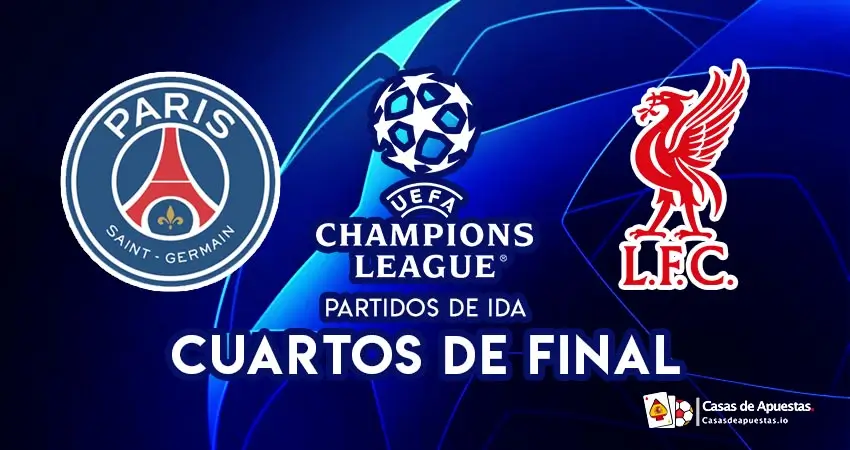 PSG - Liverpool Cuartos de la Champions League