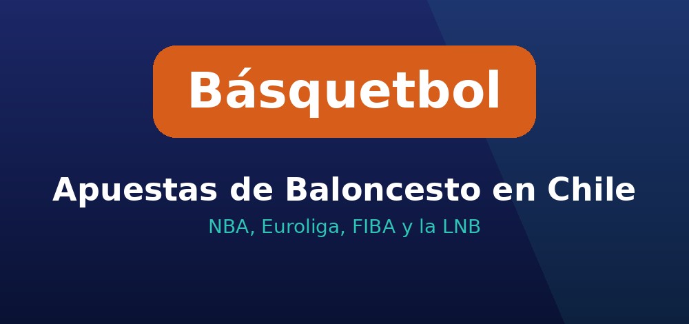 Apuestas de Baloncesto en Chile