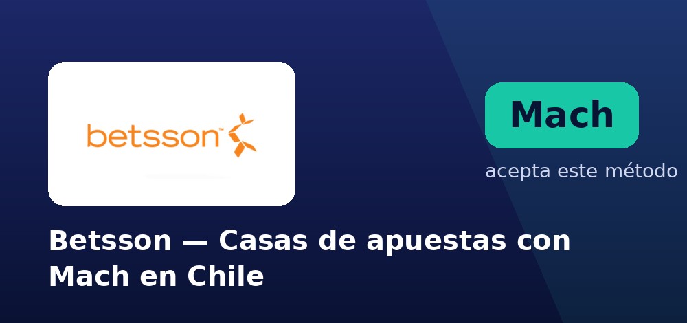 Betsson - Casas de apuestas con Mach en Chile