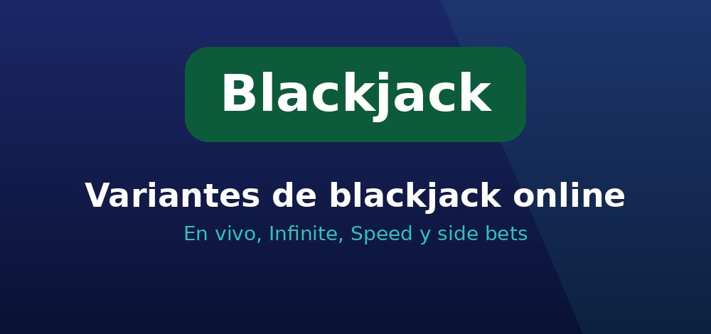 Variantes del blackjack online disponibles en los casinos de Chile