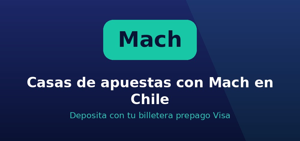 Casas de apuestas con Mach en Chile