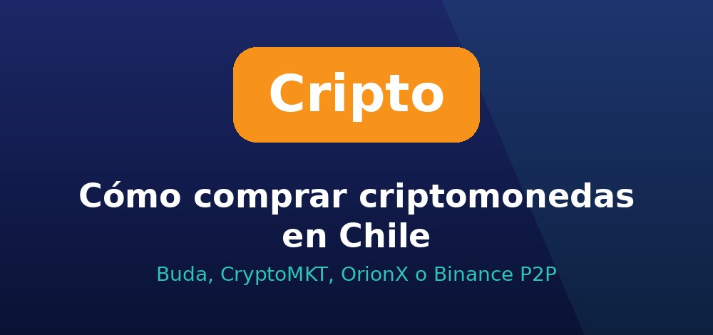 Cómo comprar criptomonedas en Chile paso a paso