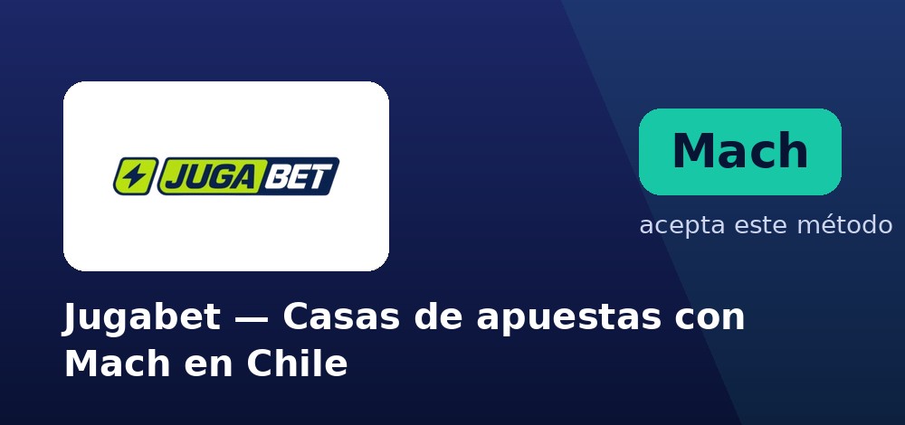 Jugabet - Casas de apuestas con Mach en Chile