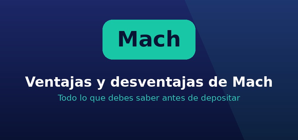 Ventajas y desventajas de Mach en casas de apuestas de Chile