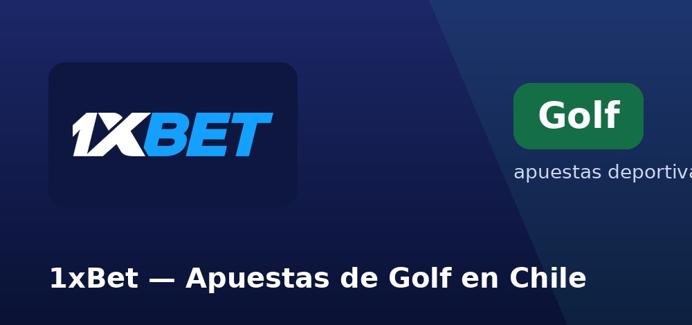 Apuestas a duelos y matchups de golf en 1xBet desde Chile