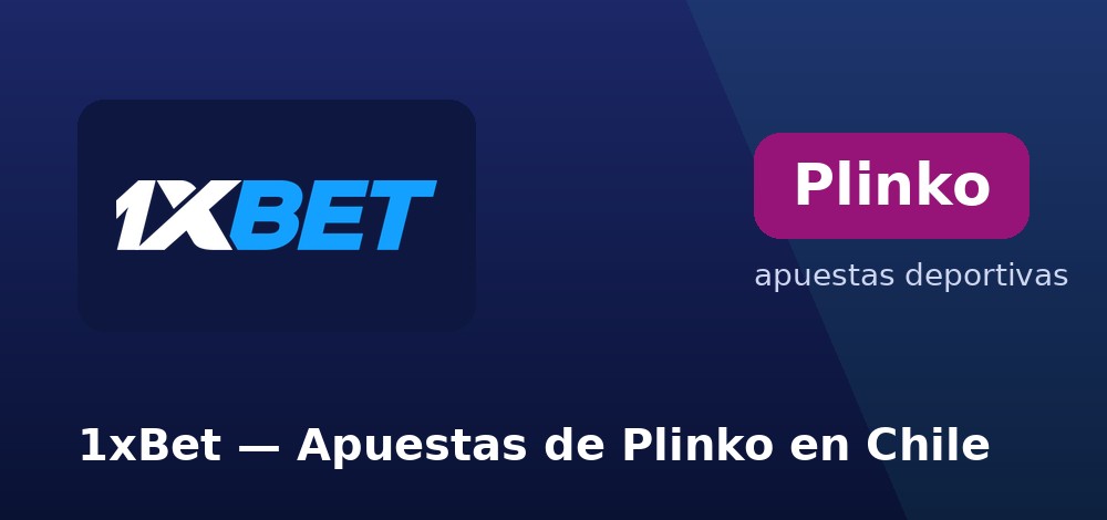 Juego de Plinko disponible en 1xBet desde Chile