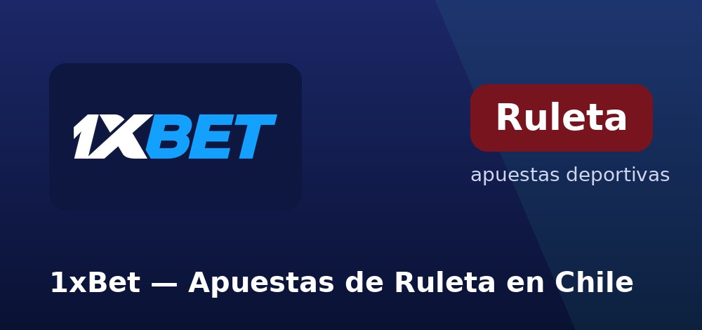 Variantes de ruleta online de 1xBet desde Chile