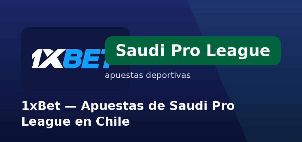 Apuestas al campeón de la Saudi Pro League en 1xBet desde Chile