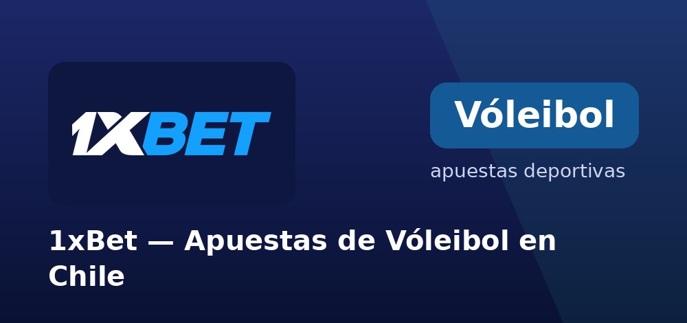 Apuestas a la Liga de Naciones de vóleibol en 1xBet desde Chile