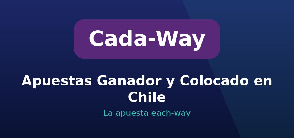 Apuestas de Ganador y Colocado en Chile