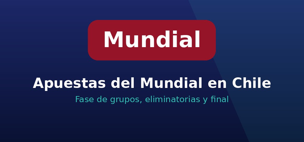 Apuestas de Mundial en Chile