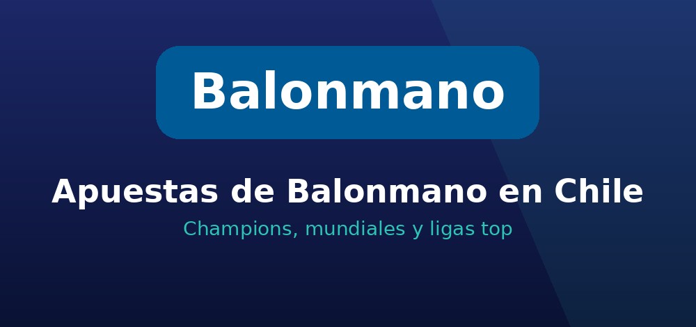 Apuestas de Balonmano en Chile