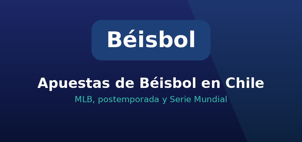 Apuestas de Béisbol en Chile