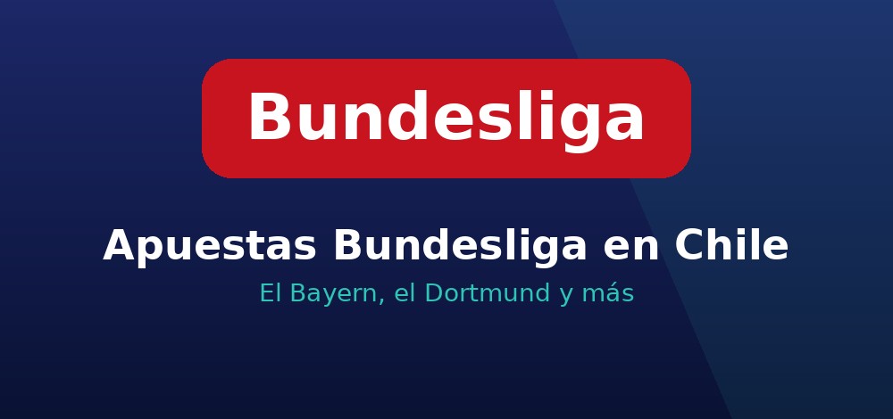 Apuestas de Bundesliga en Chile