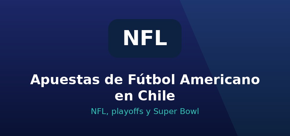 Apuestas de Fútbol Americano en Chile