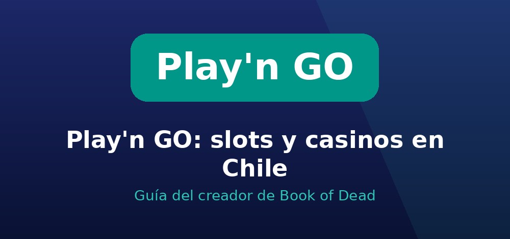 Apuestas de Play'n GO en Chile