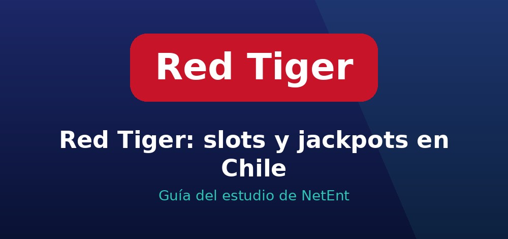 Apuestas de Red Tiger en Chile