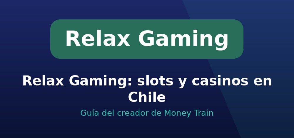 Apuestas de Relax Gaming en Chile