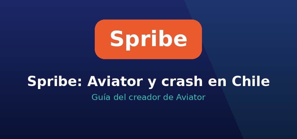 Apuestas de Spribe en Chile