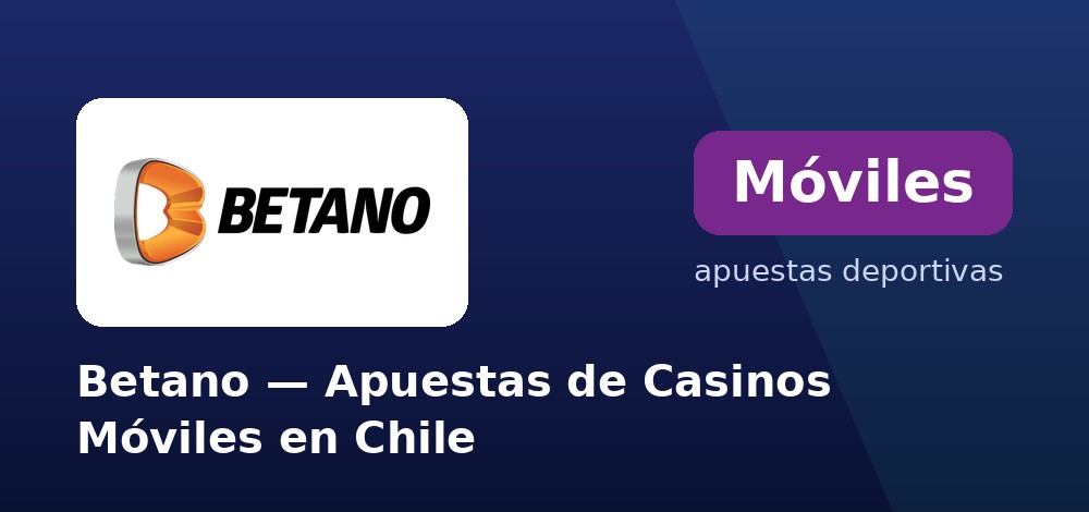 Web móvil del casino de Betano optimizada para celular en Chile