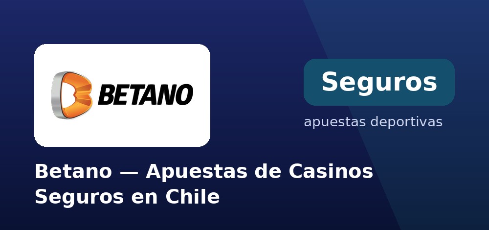 Casino online fiable Betano con producto local en Chile