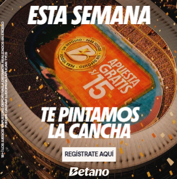 Promoción de Betano Perú: apuesta gratis de S/15 para todos los deportes, agosto de 2026