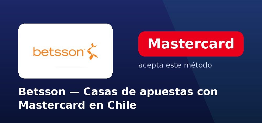 Betsson - Casas de apuestas con Mastercard en Chile