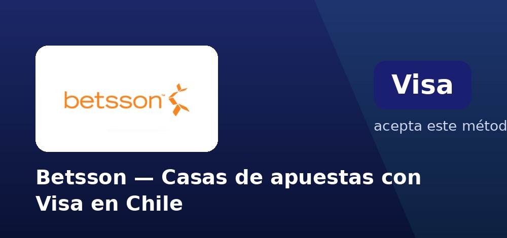 Betsson - Casas de apuestas con Visa en Chile