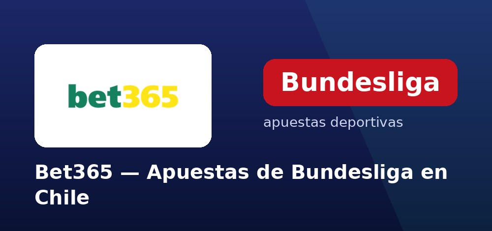 Apuestas al campeón de la Bundesliga en bet365 desde Chile