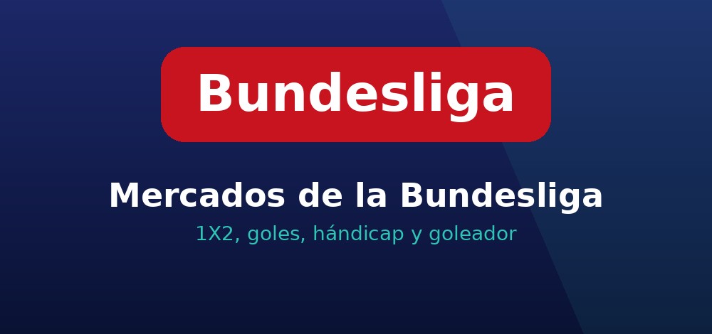 Mercados de apuestas de la Bundesliga en Chile