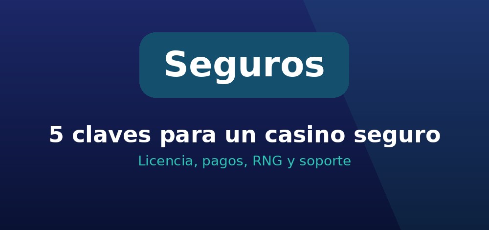 Consejos para los casinos seguros en Chile