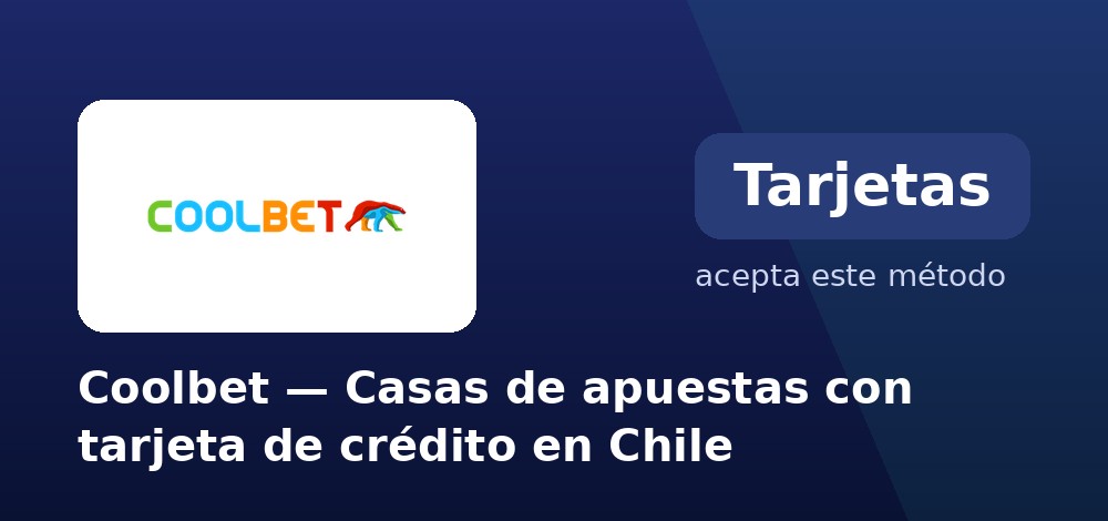 Coolbet - Casas de apuestas con tarjeta de crédito en Chile
