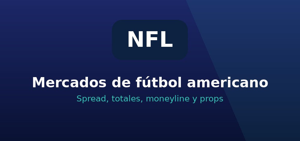 Mercados de apuestas de fútbol americano (NFL) en Chile