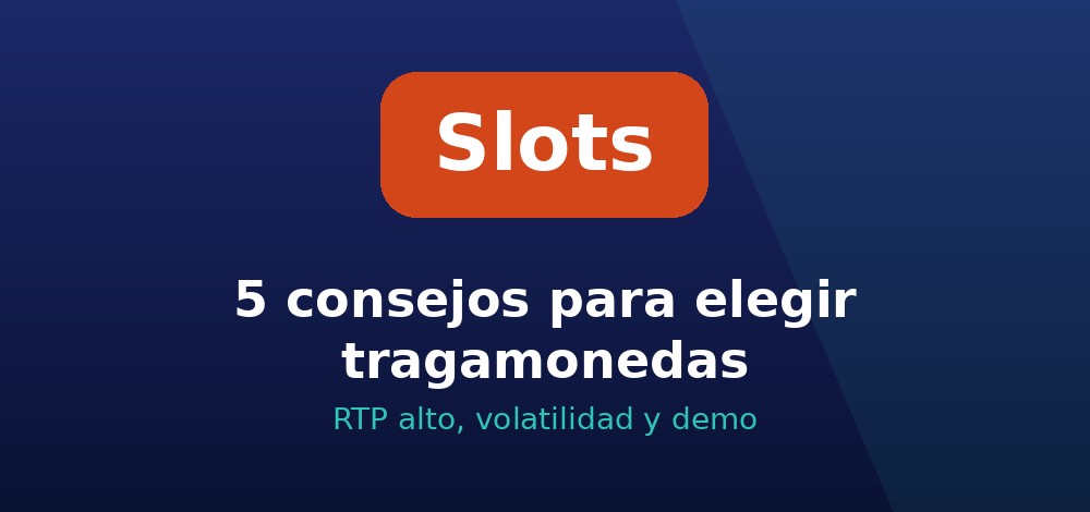 Consejos para las mejores tragamonedas en Chile