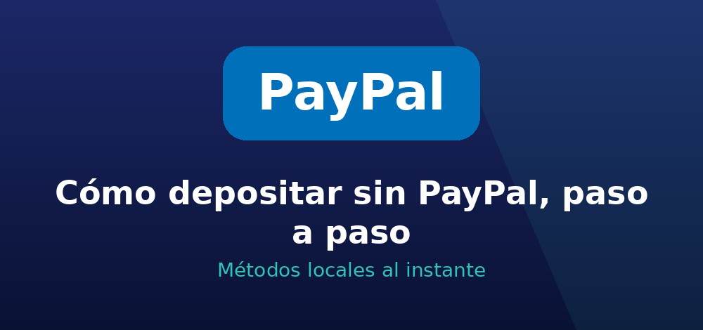 Cómo depositar en casas de apuestas de Chile sin PayPal, paso a paso