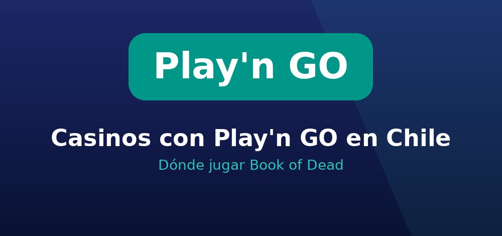 Casinos con Play'n GO en Chile donde jugar Book of Dead