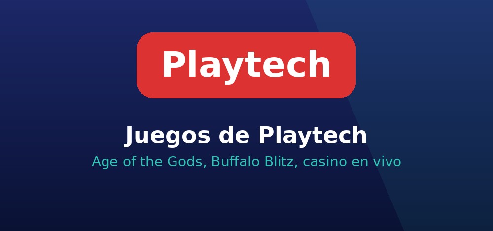 Juegos de Playtech: Age of the Gods, Buffalo Blitz y casino en vivo desde Chile