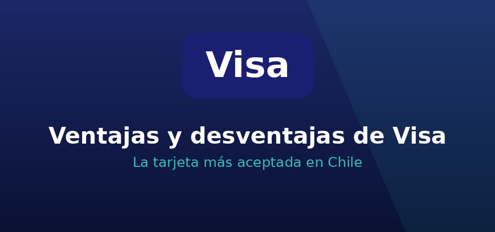 Ventajas y desventajas de Visa en casas de apuestas de Chile